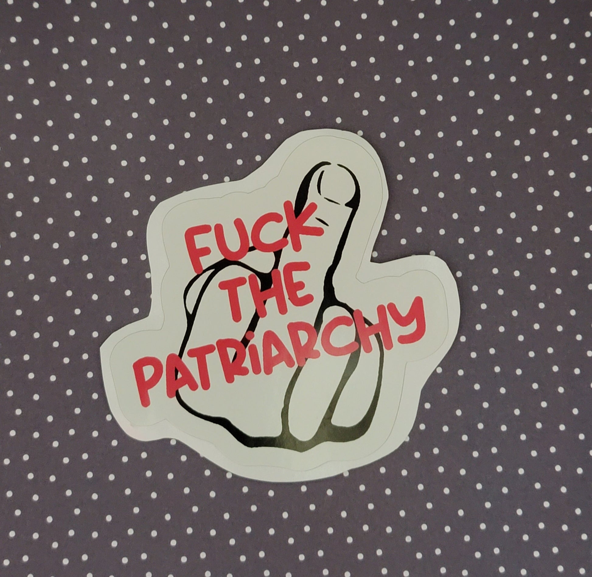F*** the patriarchy middle finger sticker