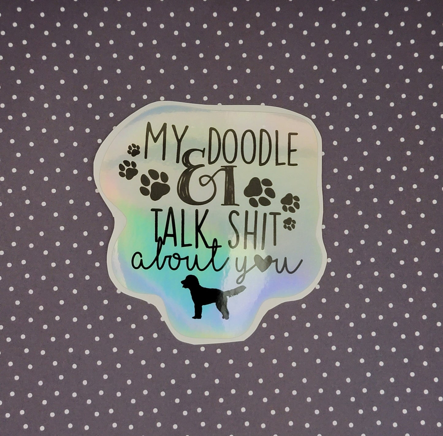 My doodle and I talk shit about you