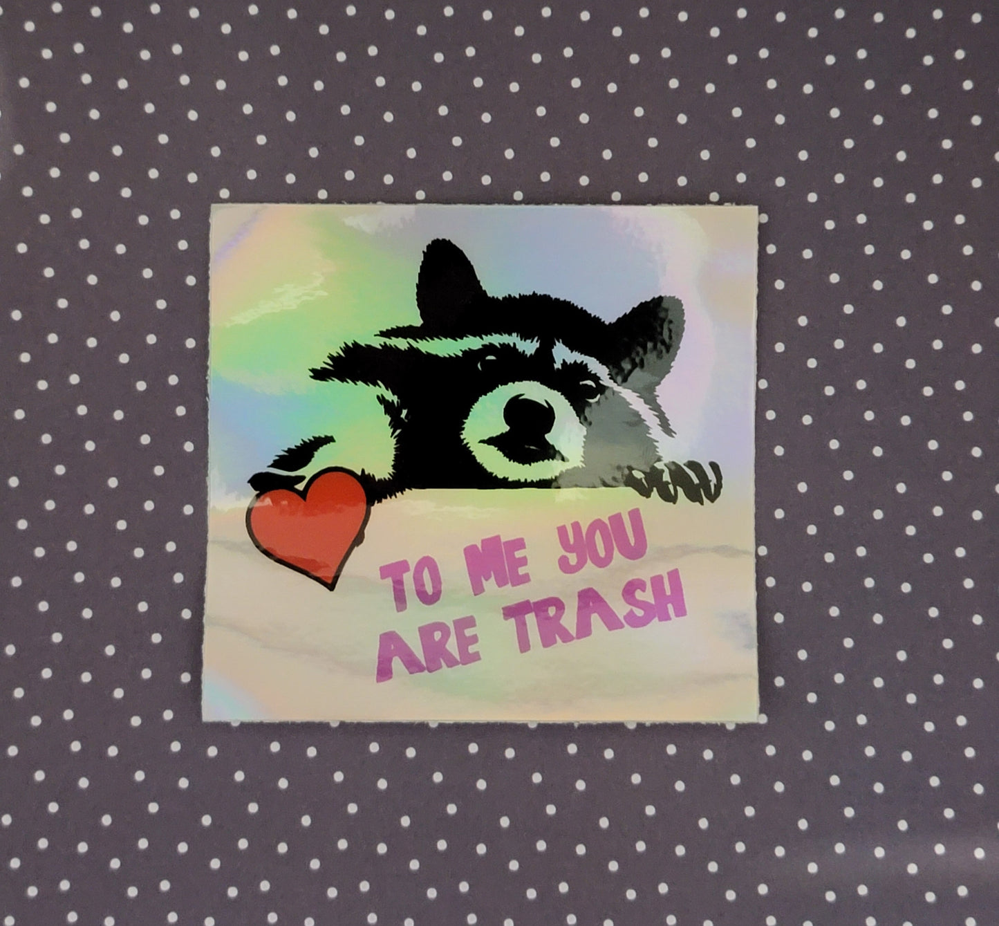 To me you are trash
