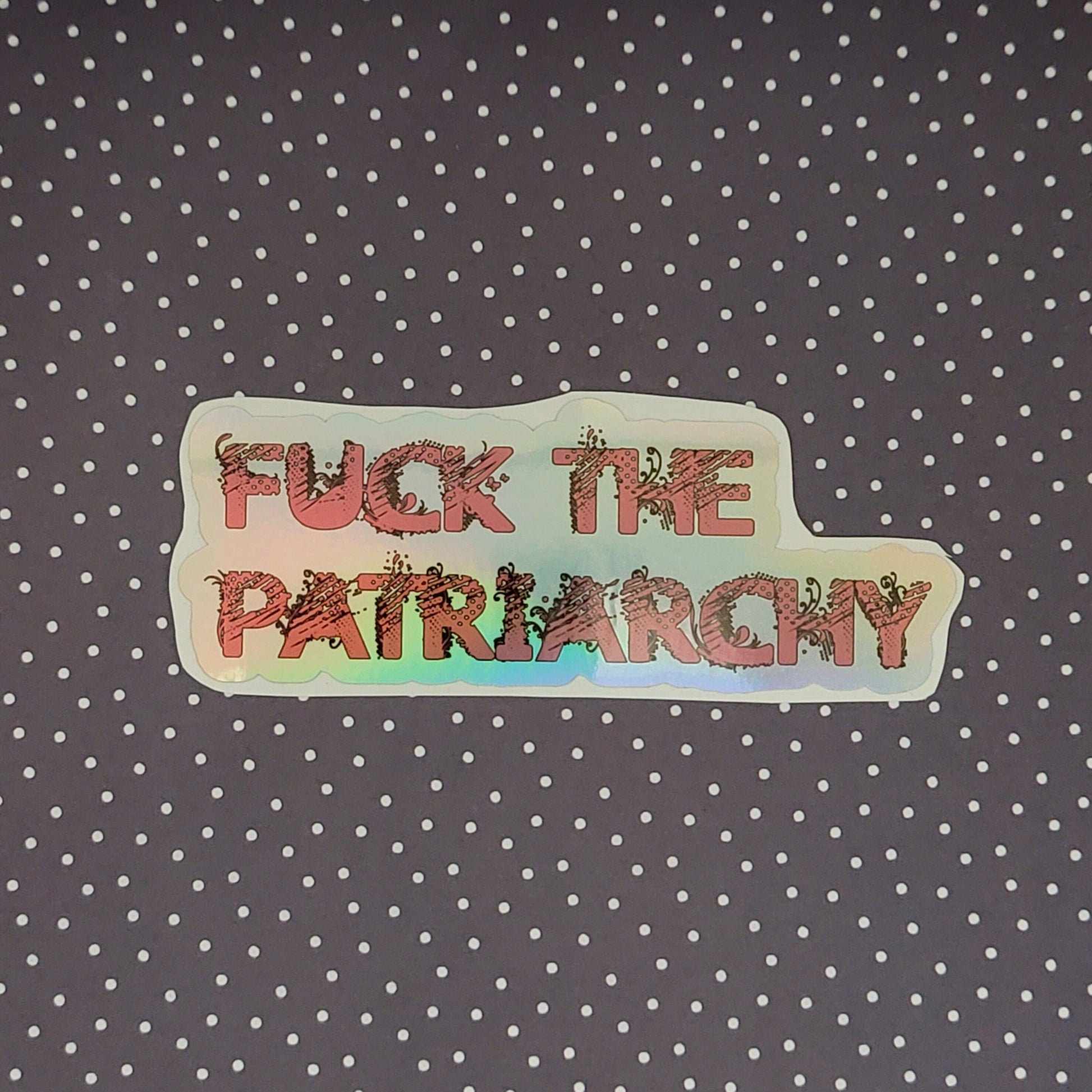 F*** the patriarchy sticker