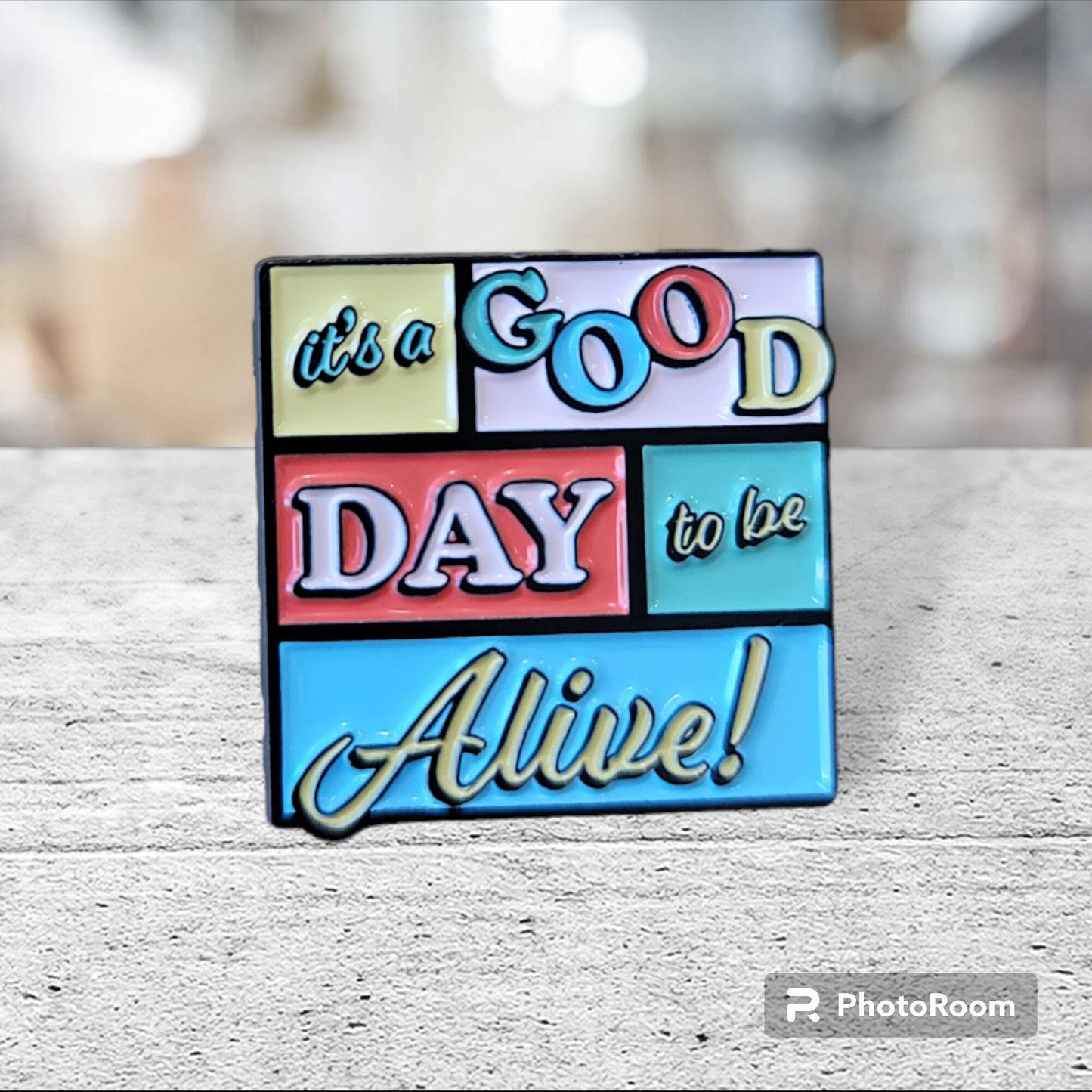 Its a Good Day Positivity Pin
